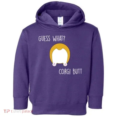 Guess What Corgi Butt Toddler Hoodie
