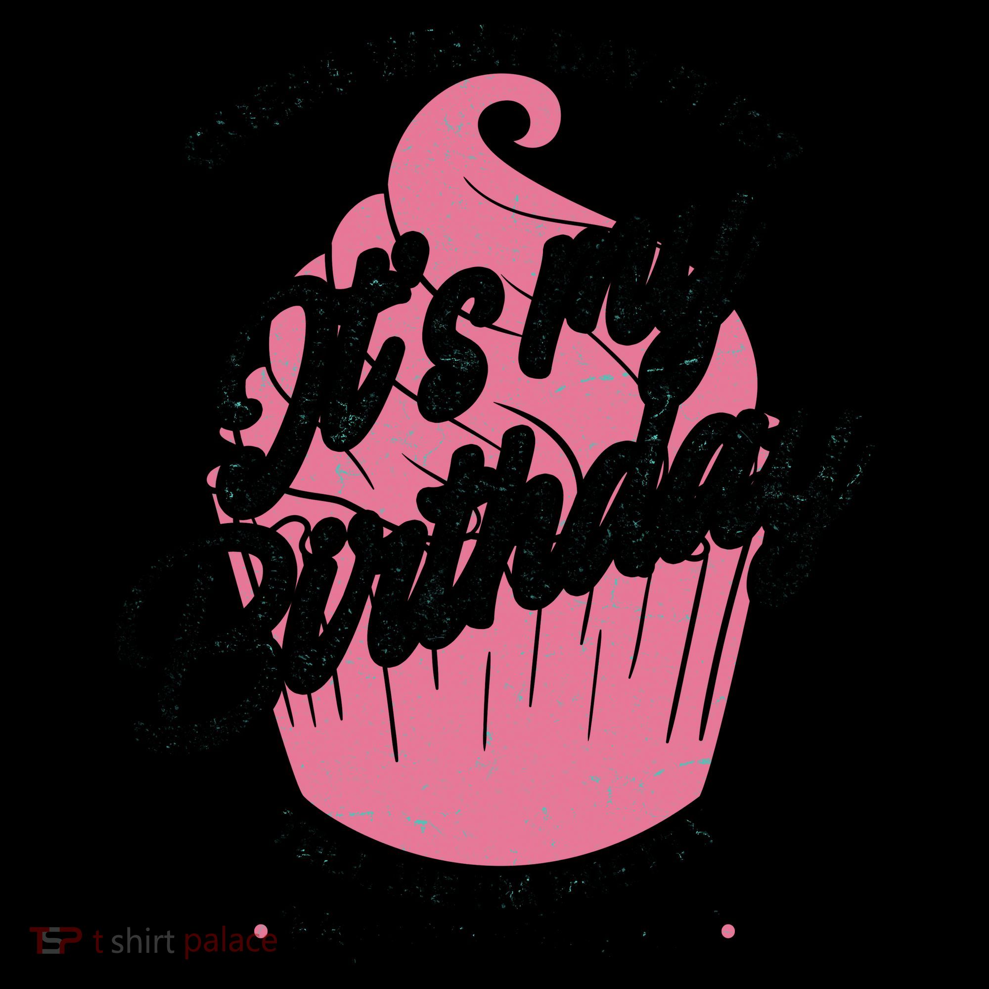 Guess What Day It Is? It's My Birthday Tell Me I'm Pretty Coffee Mug