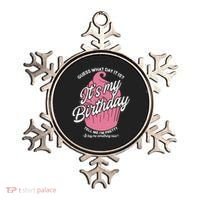 Guess What Day It Is? It's My Birthday Tell Me I'm Pretty Ornament thumb 0