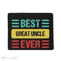 Great Uncle & Gifts Great Uncle Mousepad thumb 0
