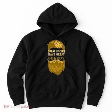 Great Uncles Have Great Beards Hoodie