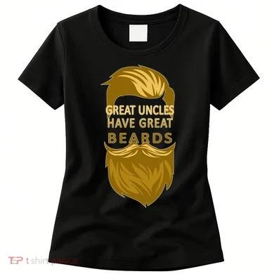 Great Uncles Have Great Beards Women's T-Shirt
