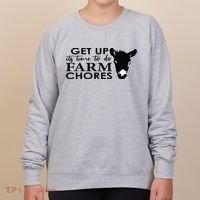 get up its time to do farm chores Women's Sweatshirt thumb 0