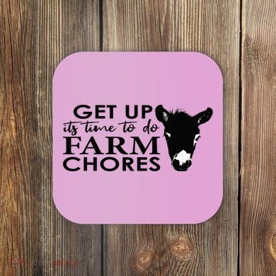 get up its time to do farm chores Coaster
