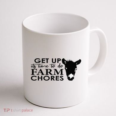 get up its time to do farm chores Coffee Mug back