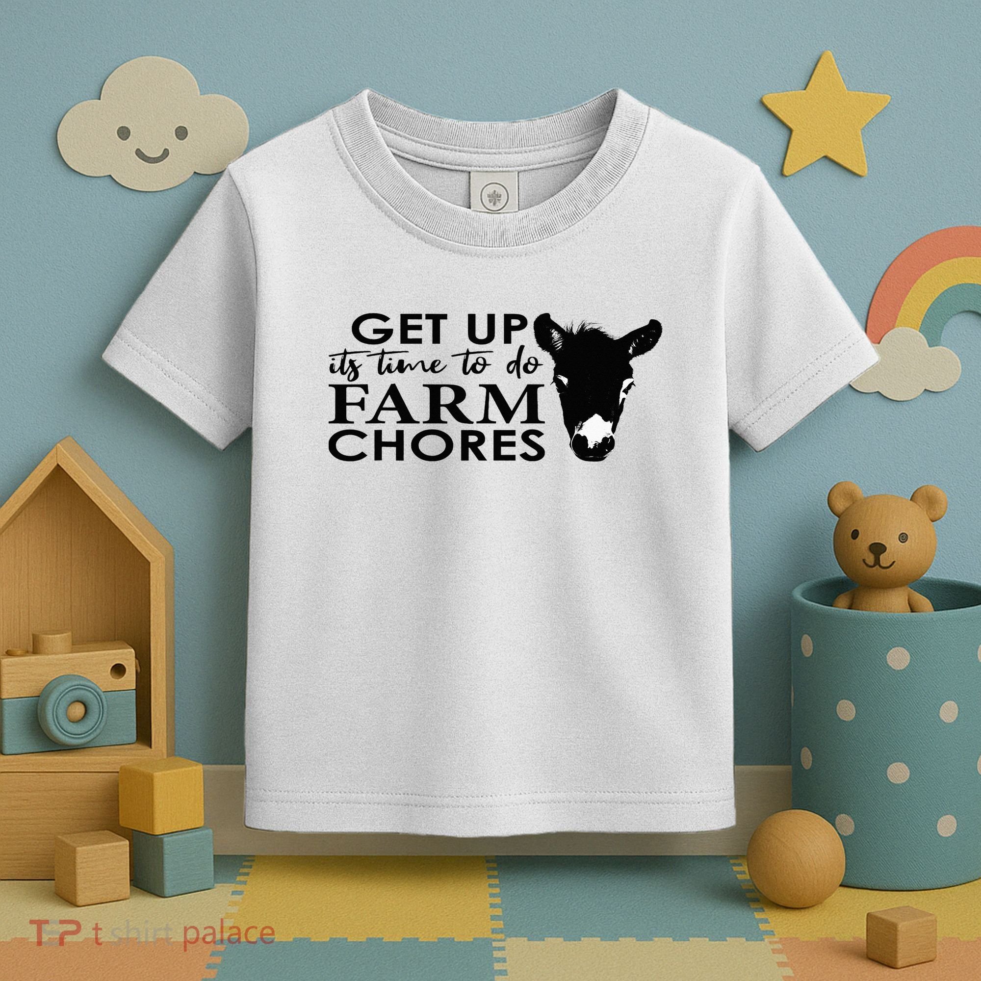 get up its time to do farm chores Toddler T-Shirt