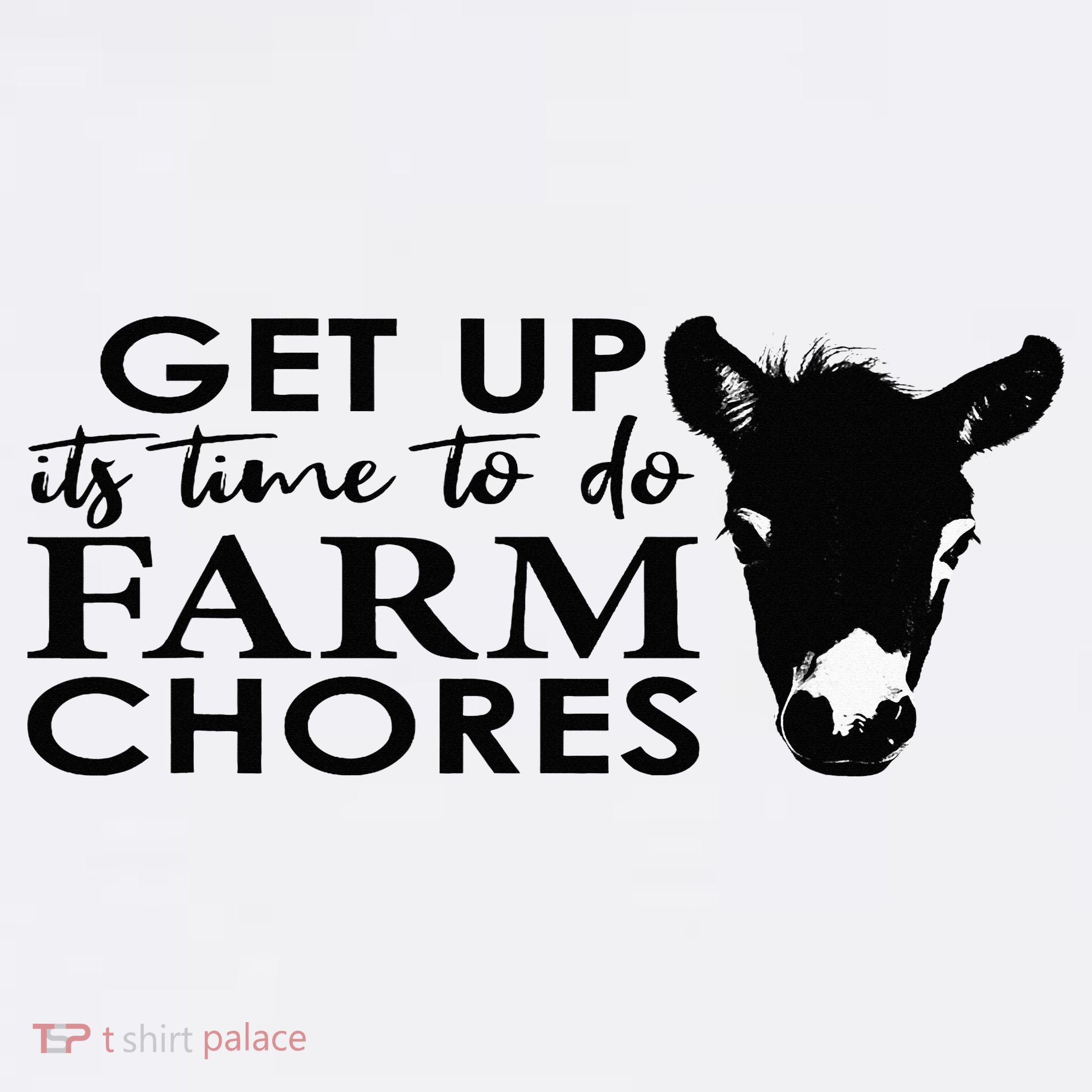 get up its time to do farm chores Women's T-Shirt