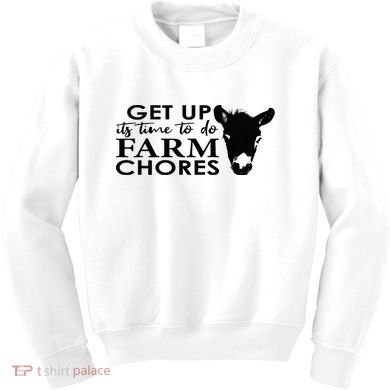 get up its time to do farm chores Kids Sweatshirt