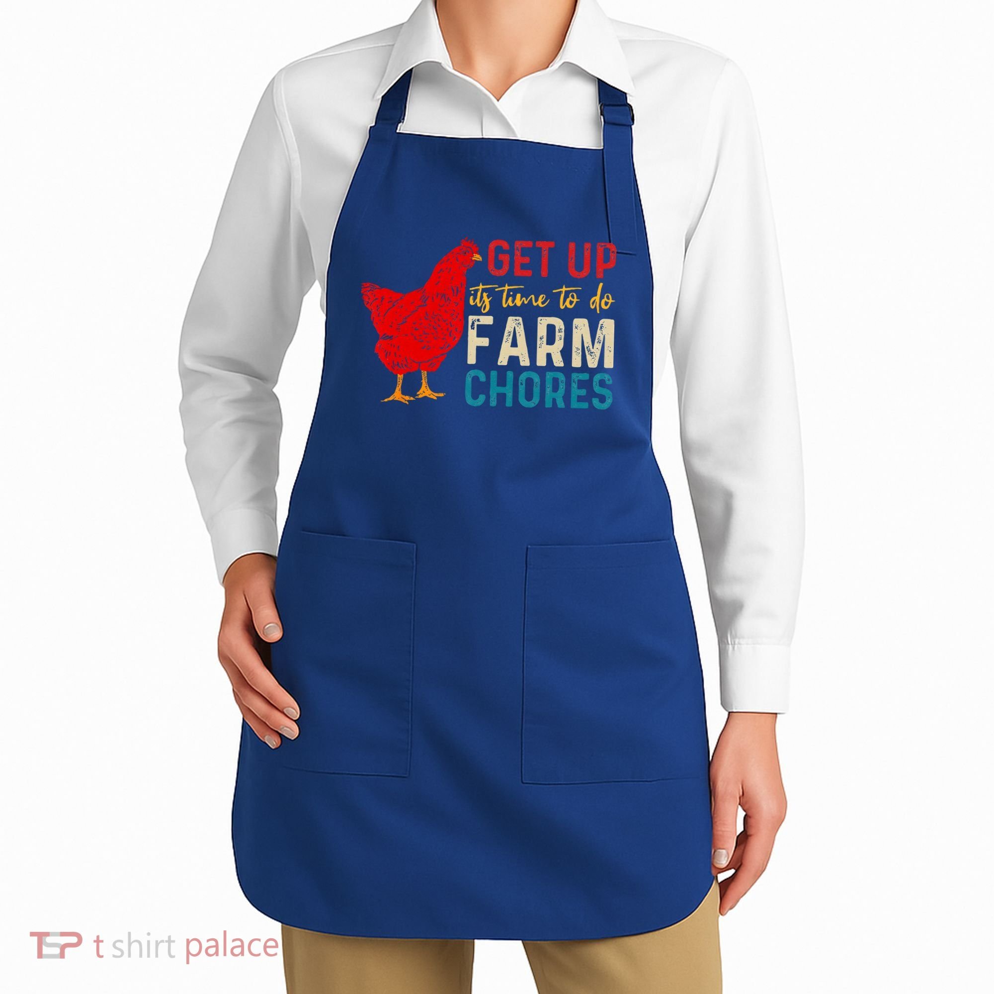 get up it's time to do farm chores Apron