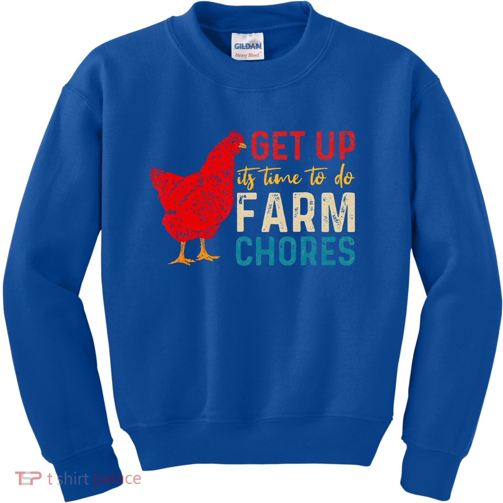 get up it's time to do farm chores Kids Sweatshirt