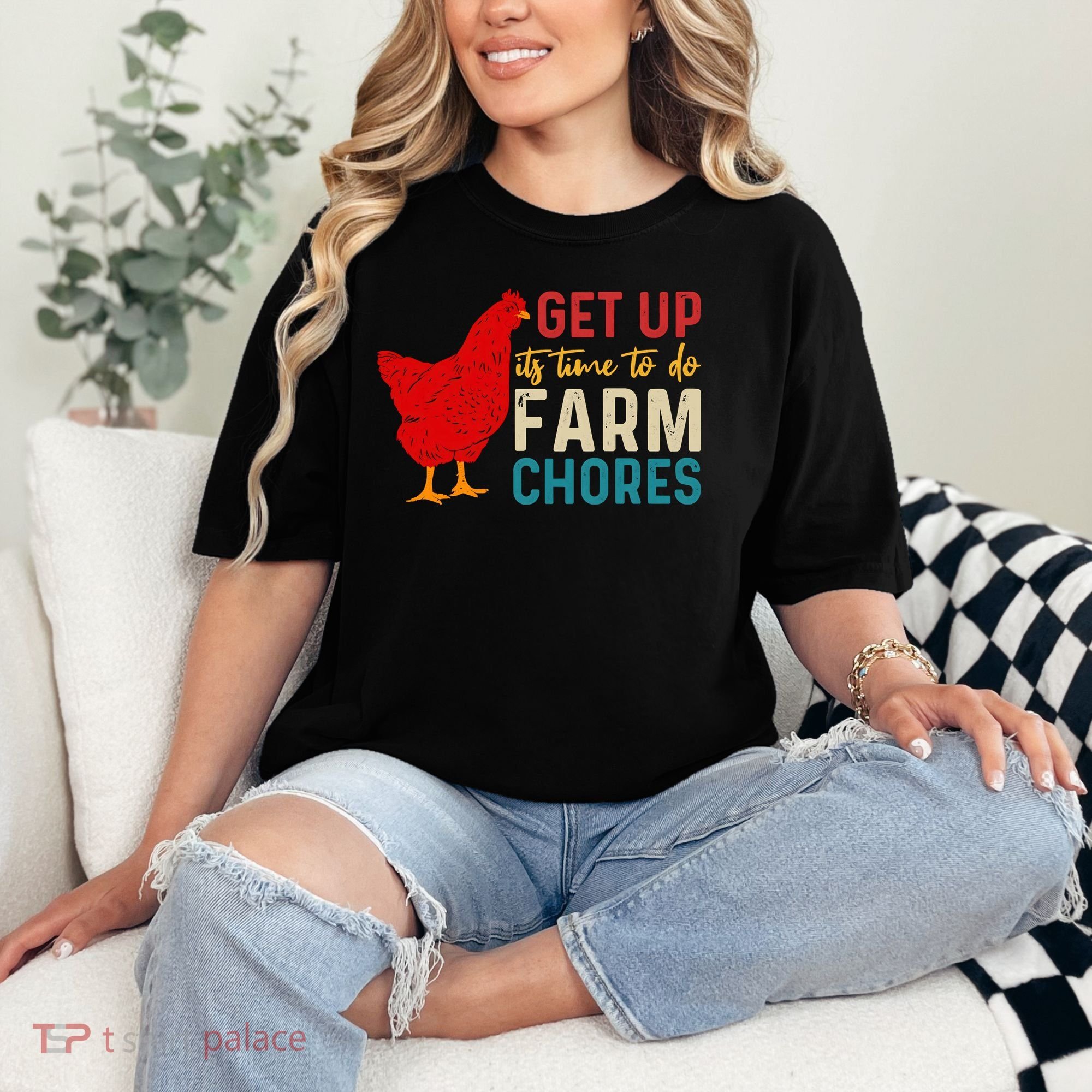 Get Up Its Time To Do Farm Chores Comfort Colors T-Shirt