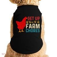 Get Up Its Time To Do Farm Chores Doggie Tank thumb 0