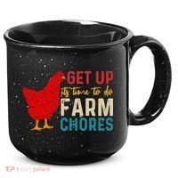 Get Up Its Time To Do Farm Chores 15oz Campfire Ceramic Mug thumb 0