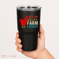 Get Up Its Time To Do Farm Chores Tumbler thumb 2