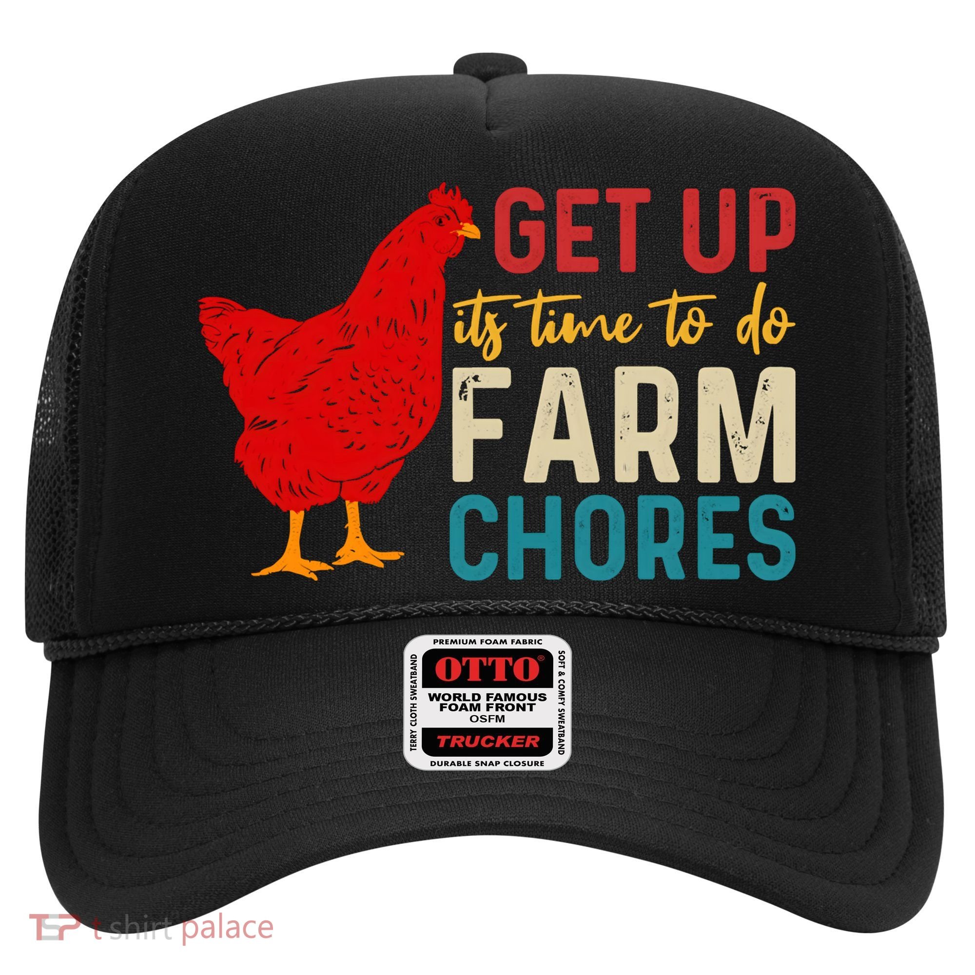Get Up Its Time To Do Farm Chores Hat