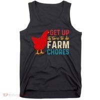 Get Up Its Time To Do Farm Chores Tank Top thumb 0