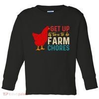 Get Up Its Time To Do Farm Chores Toddler Long Sleeve Shirt thumb 0