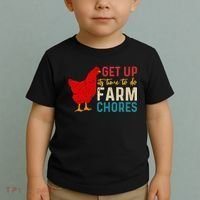 Get Up Its Time To Do Farm Chores Toddler T-Shirt thumb 2