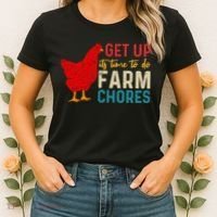 Get Up Its Time To Do Farm Chores Women's T-Shirt thumb 2