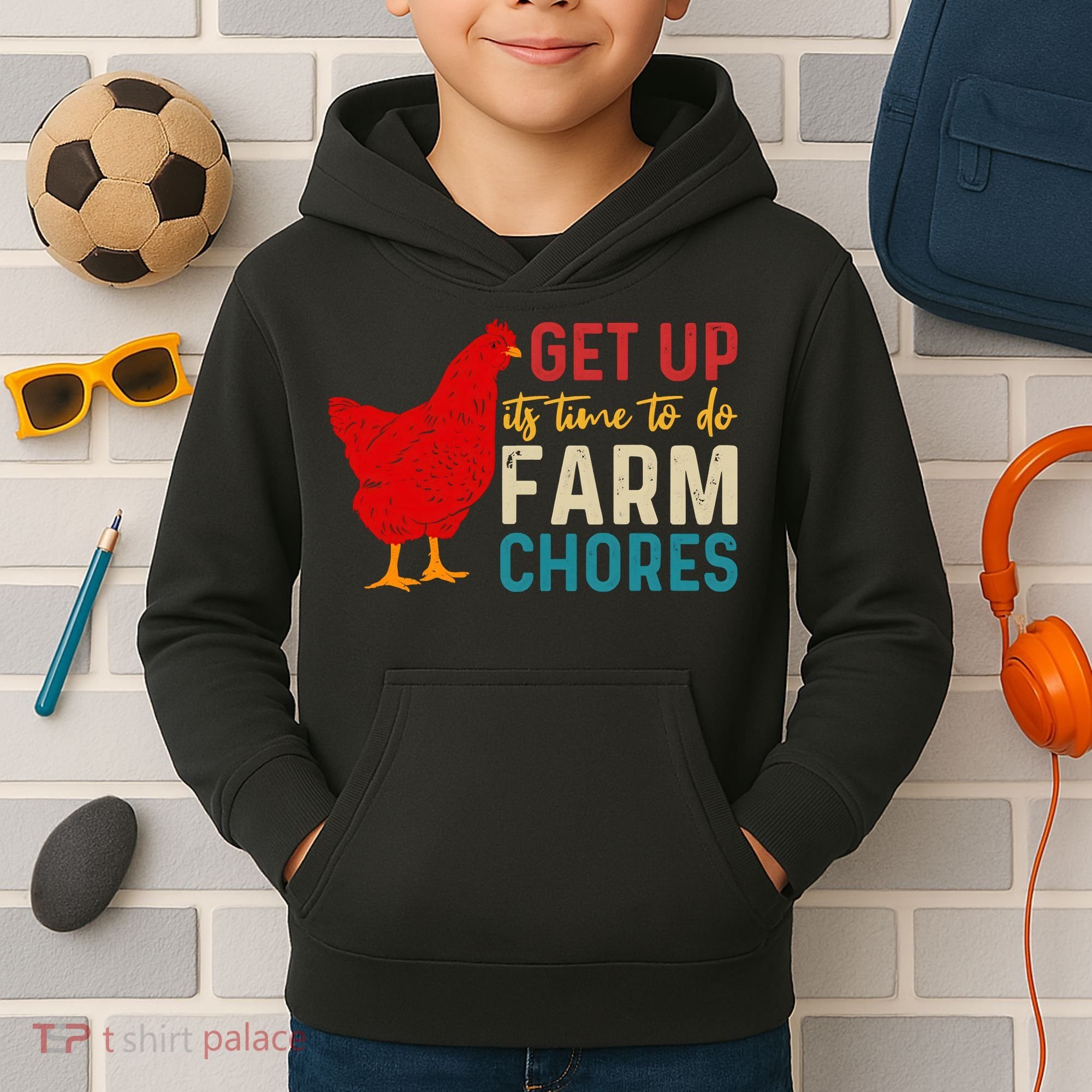 Get Up Its Time To Do Farm Chores Kids Hoodie