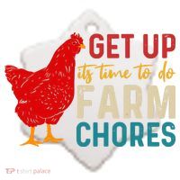 Get Up Its Time To Do Farm Chores Ceramic Ornament thumb 2