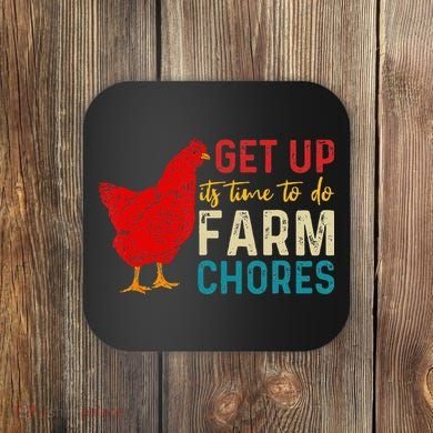 get up it's time to do farm chores Coaster