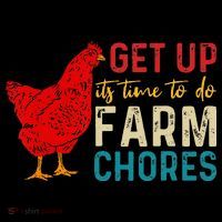 get up it's time to do farm chores Toddler T-Shirt thumb 4