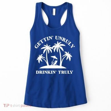 Gettin' Unruly In' Hard Seltzer Summer Beach Alcohol Gift Women's Tank Top