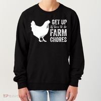 get up its time to do farm chores Women's Sweatshirt thumb 0