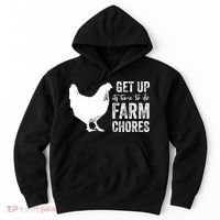 get up its time to do farm chores Hoodie thumb 0