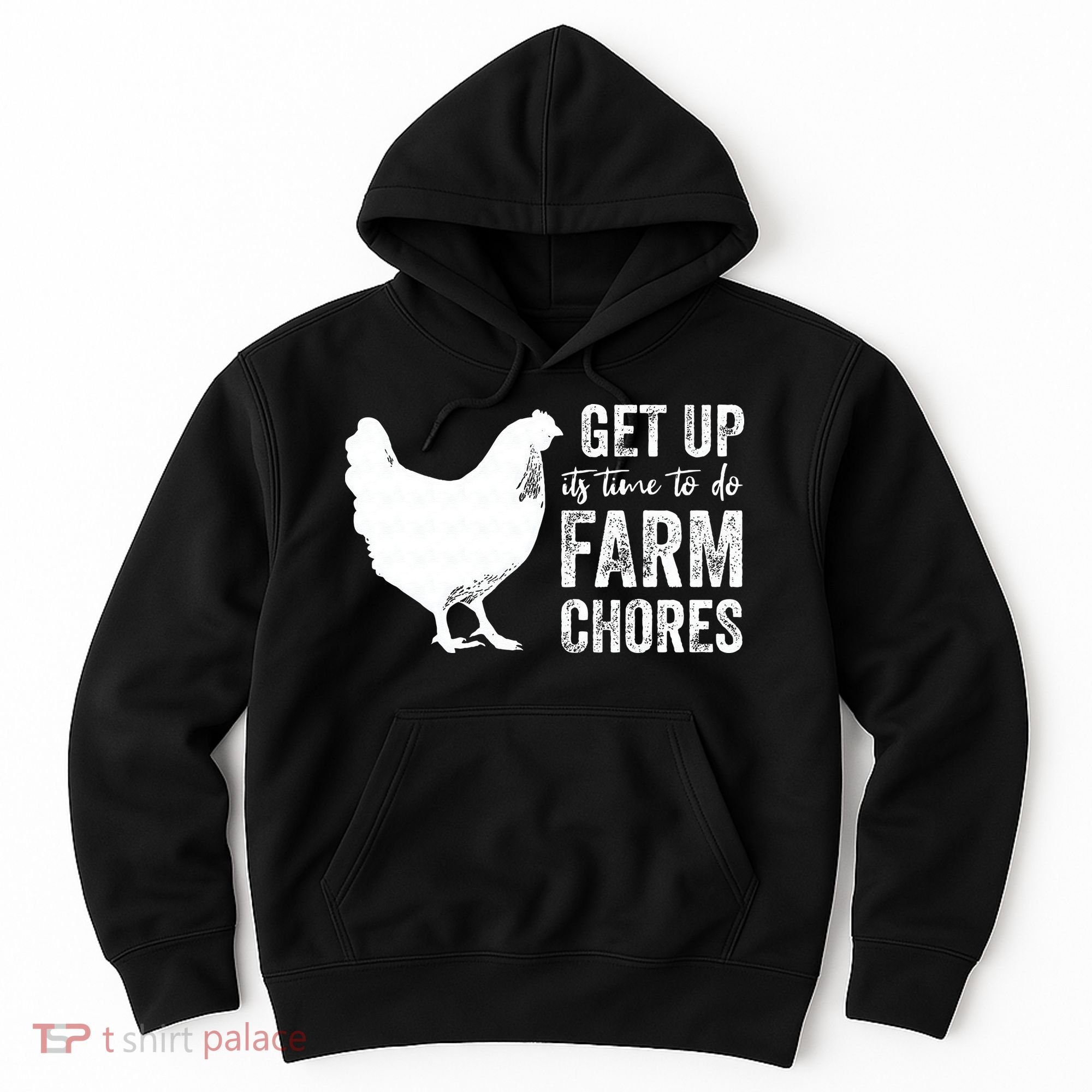 get up its time to do farm chores Hoodie
