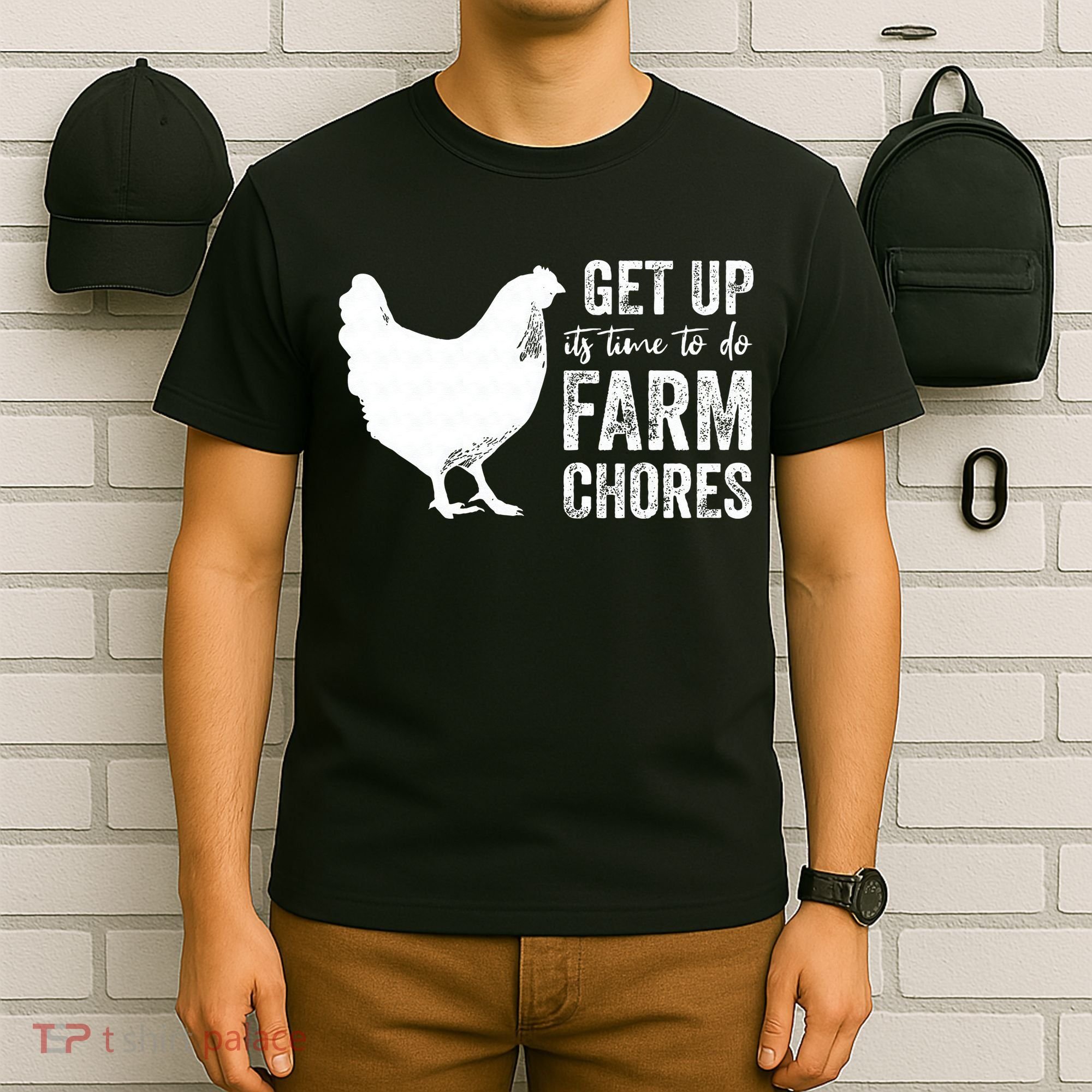 get up its time to do farm chores T-Shirt