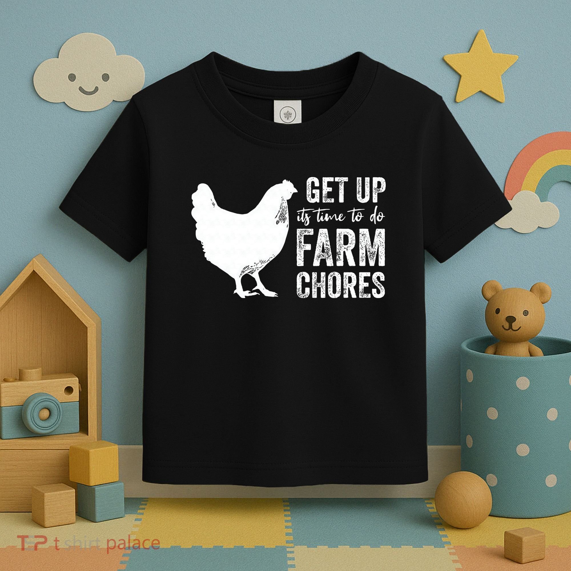 get up its time to do farm chores Toddler T-Shirt