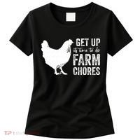 get up its time to do farm chores Women's T-Shirt thumb 0