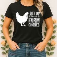 get up its time to do farm chores Women's T-Shirt thumb 2