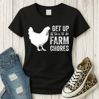 get up its time to do farm chores Women's T-Shirt thumb 3