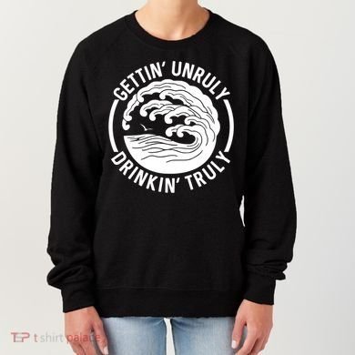 Gettin' Unruly In' Hard Seltzer Summer Beach Alcohol Gift Women's Sweatshirt