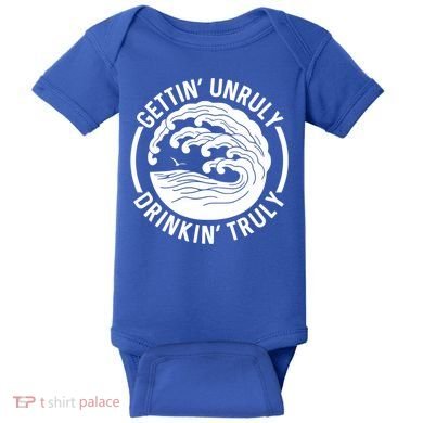 Gettin' Unruly In' Hard Seltzer Summer Beach Alcohol Gift Baby Bodysuit