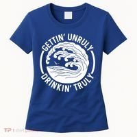Gettin' Unruly In' Hard Seltzer Summer Beach Alcohol Gift Women's T-Shirt thumb 0