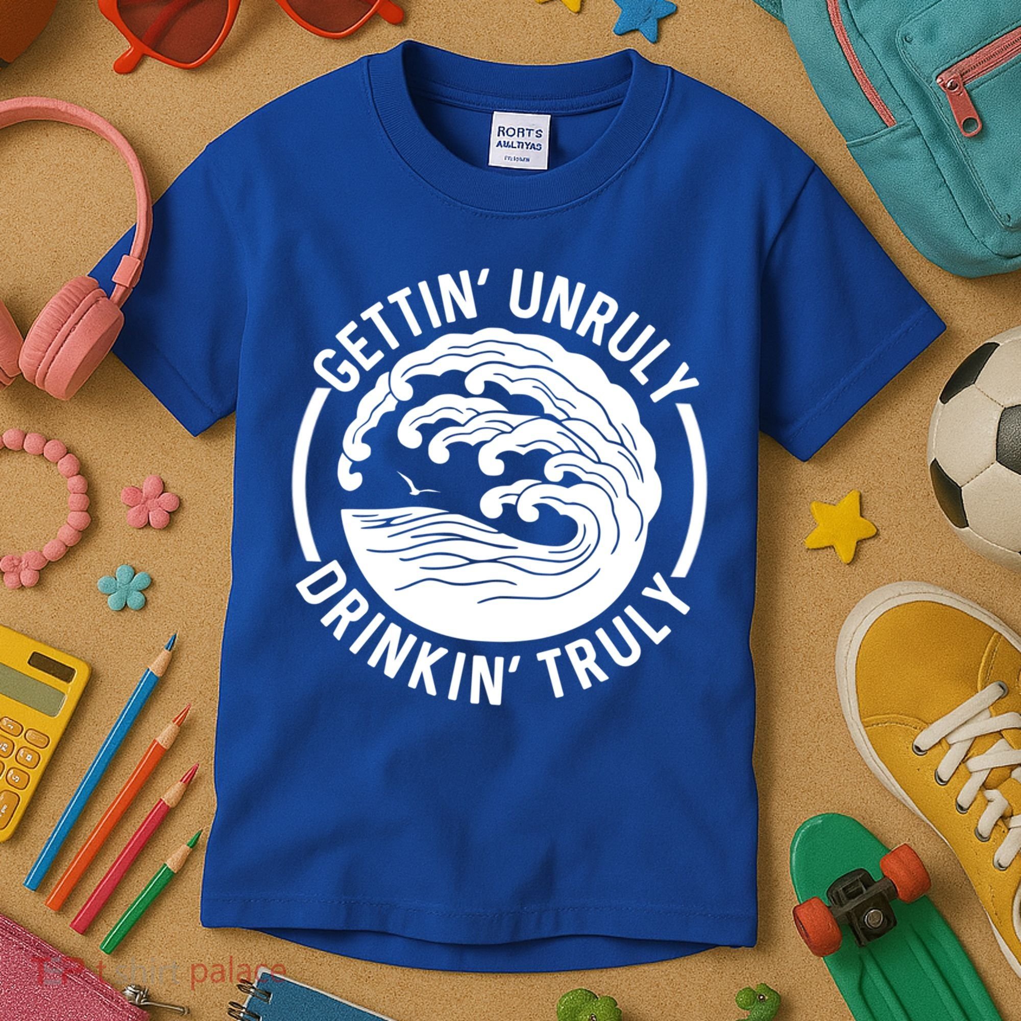 Gettin' Unruly In' Hard Seltzer Summer Beach Alcohol Gift Kids T-Shirt