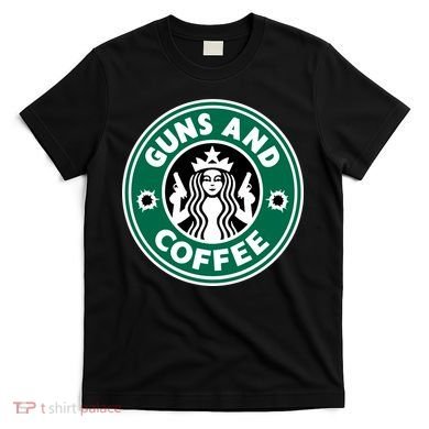 Guns And Coffee T-Shirt