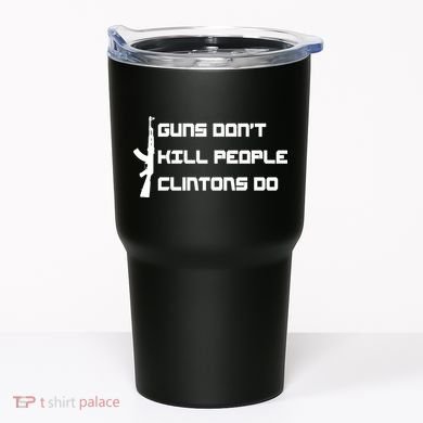 Guns Don't Kill People Clintons Do Tumbler