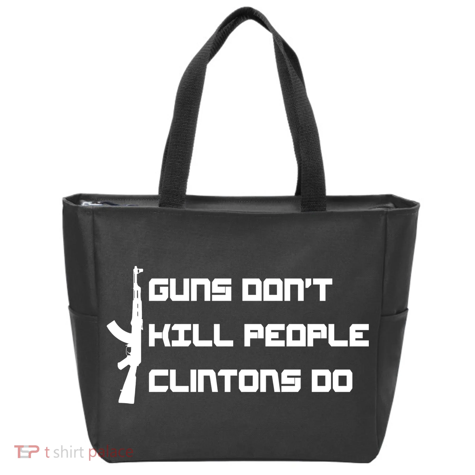 Guns Don't Kill People Clintons Do Tote Bag