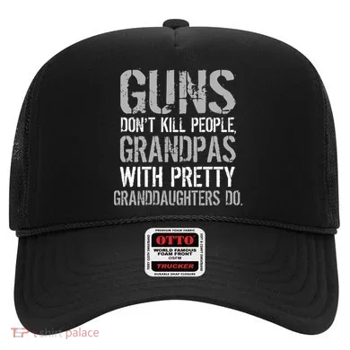 Guns Don't Kill People Grandpas Do Hat
