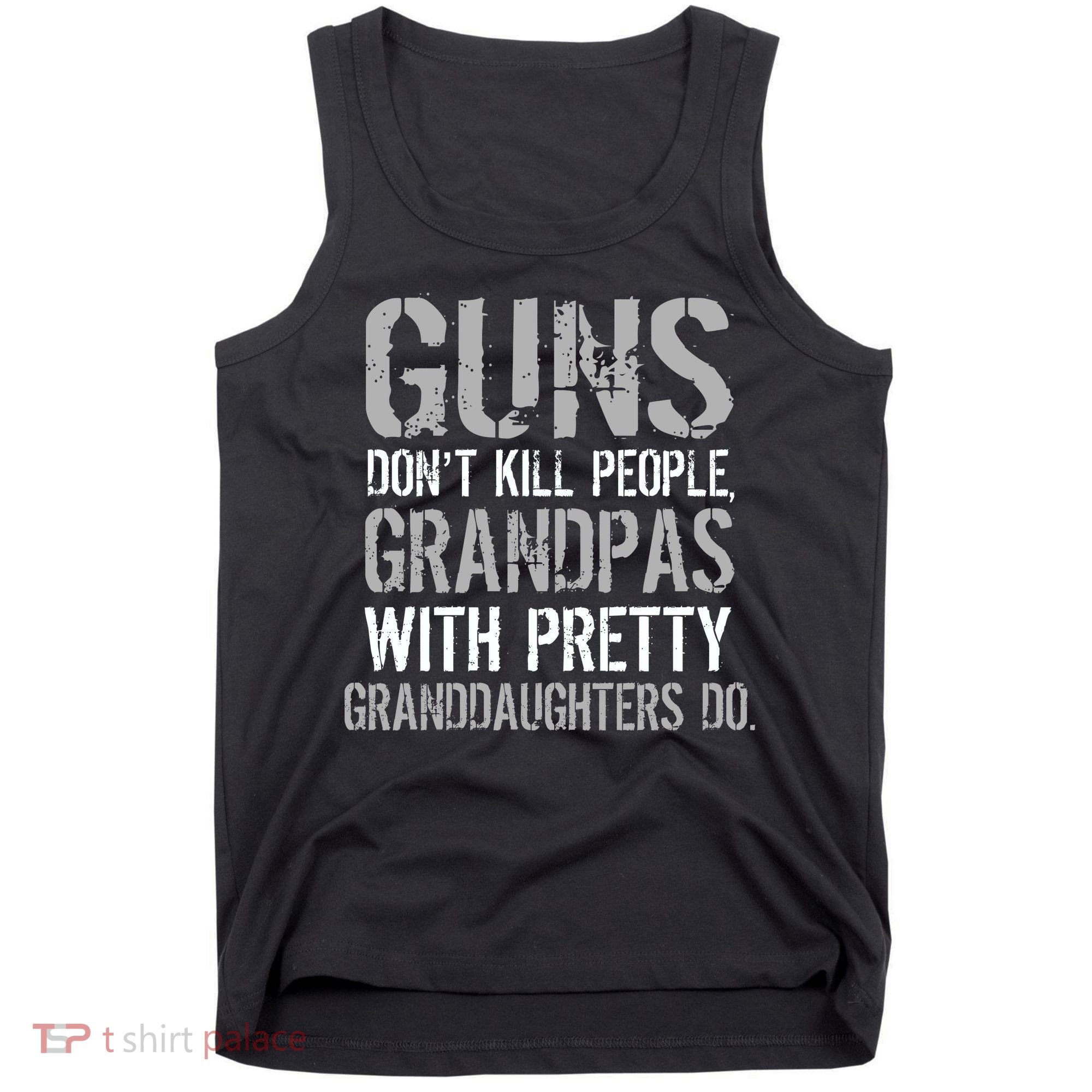 Guns Don't Kill People Grandpas Do Tank Top