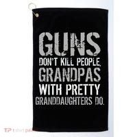 Guns Don't Kill People Grandpas Do Golf Towel thumb 0