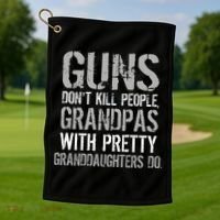 Guns Don't Kill People Grandpas Do Golf Towel thumb 1