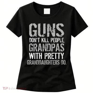 Guns Don't Kill People Grandpas Do Women's T-Shirt