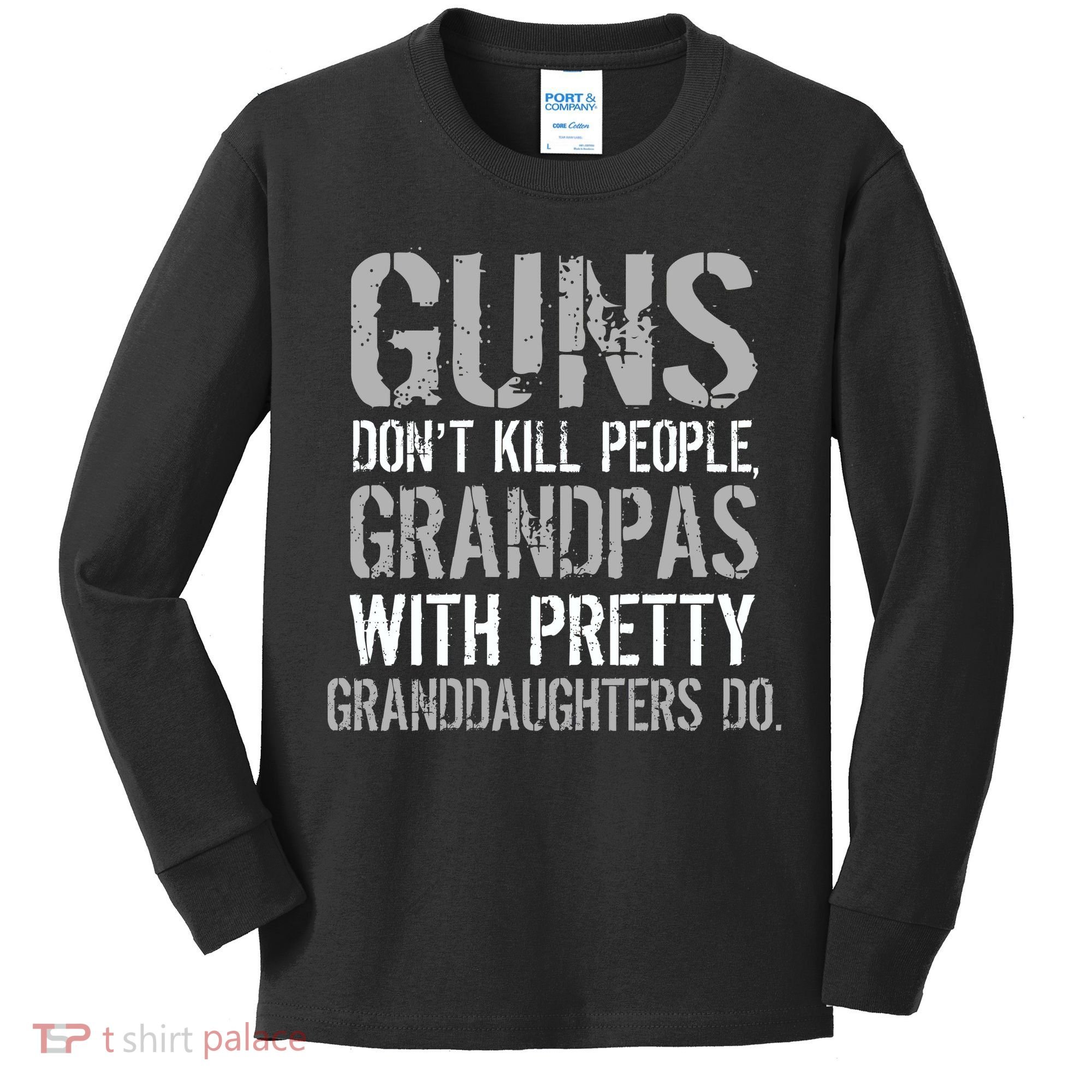 Guns Don't Kill People Grandpas Do Kids Long Sleeve Shirt