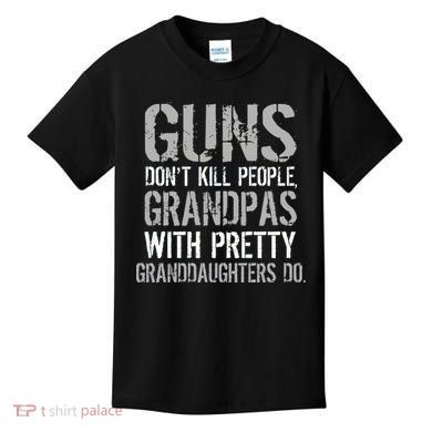 Guns Don't Kill People Grandpas Do Kids T-Shirt